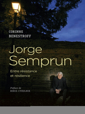 cover image of Jorge Semprun--Entre résistance et résilience